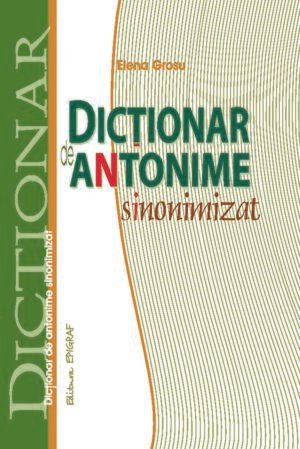 Dicţionar de antonime sinonimizat