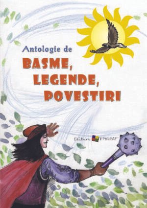 Antologie de basme, legende şi povestiri