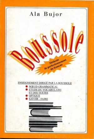 Boussole. Méthode de perfectionnement du français