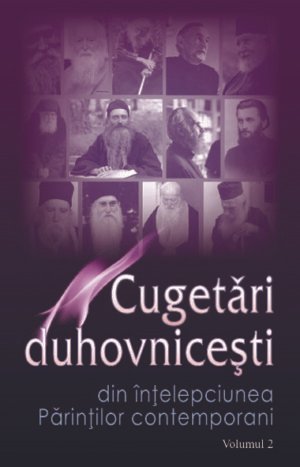 Cugetări duhovniceşti. Volumul II