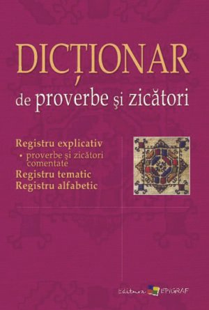 Dicţionar de proverbe şi zicători