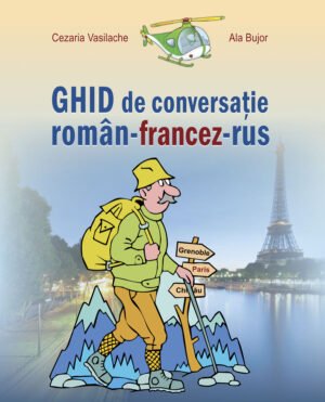 Ghid de conversaţie român‑francez‑rus