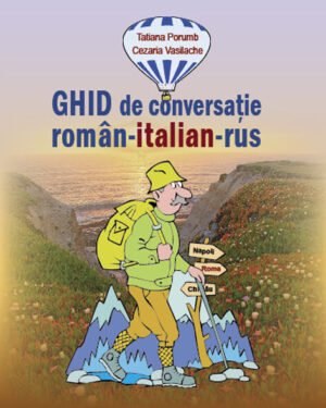 Ghid de conversaţie român‑italian‑rus