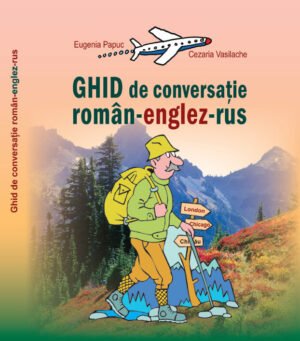 Ghid de conversaţie român‑englez‑rus
