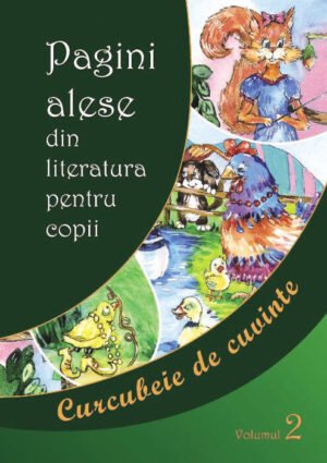 Pagini alese din literatura pentru copii. Vol. II