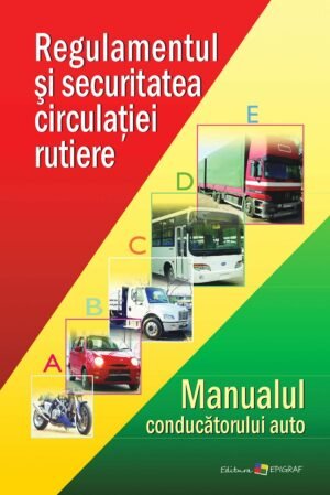 Regulamentul şi securitatea circulaţiei rutiere