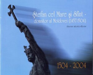 Ştefan cel Mare şi Sfânt – domnitor al Moldovei