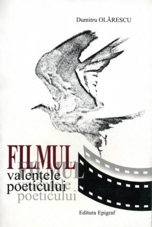 Filmul. Valenţele poeticului