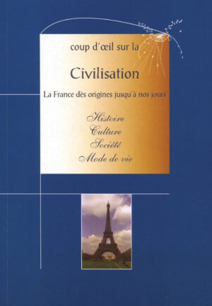 Coup d’œil sur la Civilisation de la France
