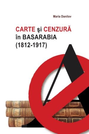 Carte şi cenzură în Basarabia (1812‑1917)