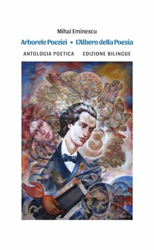 Eminescu. Arborele poeziei