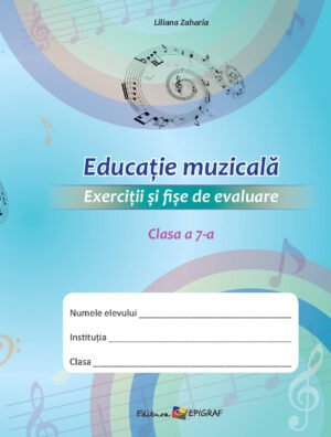 Educatie muzicala caiet Epigraf