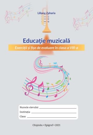 Caiet la muzica clasa a 8 a