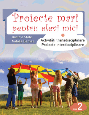 Caiete de activitati transdisciplinare clasa a 2 a