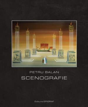 Scenografie. Petru Balan. Epigraf