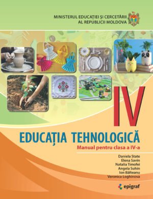 Educație tehnologică, manual pentru clasa a IV‑a