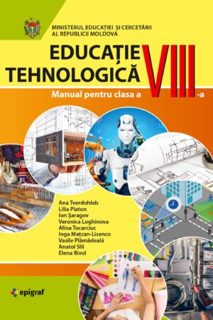 Manual de educație tehnologica clasa a 8-a