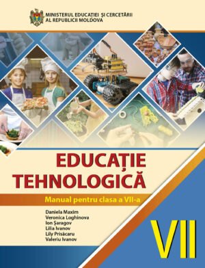 Manual educatie tehnologica clasa a 7-a