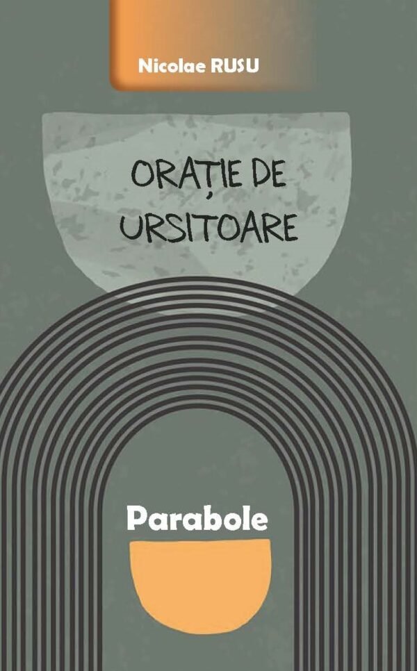Orație de Ursitoare • Parabole