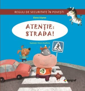 Atenție: strada! / Vai, pericol necunoscut!