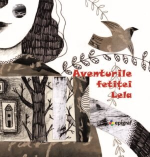 Aventurile fetiței Lela