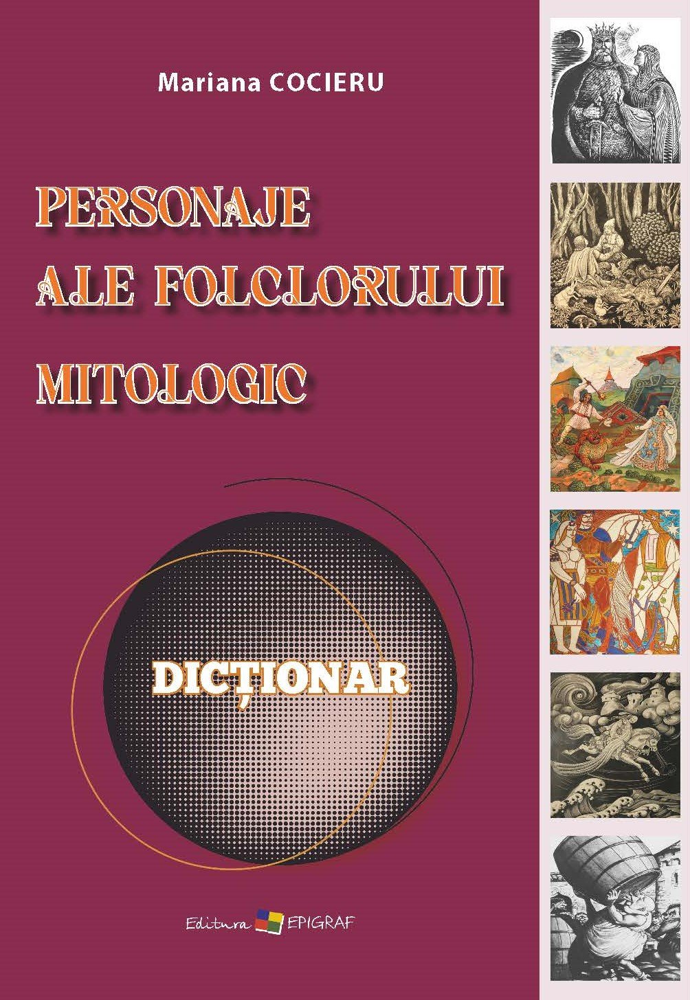 Personaje ale folclorului mitologic ‧ Dicționar