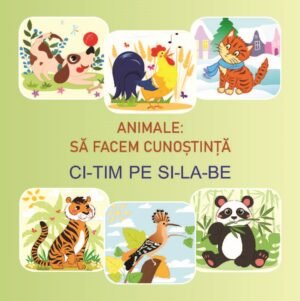 Animale: să facem cunoștință ∙ Ci‑tim pe si‑la‑be