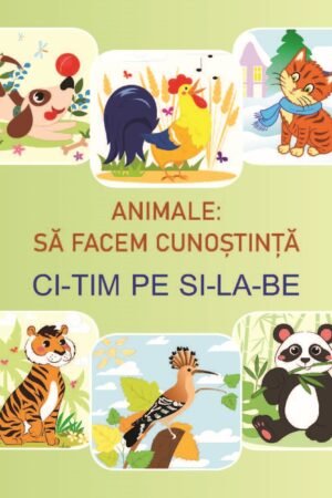 Animale: să facem cunoștință ∙ Ci-tim pe si-la-be